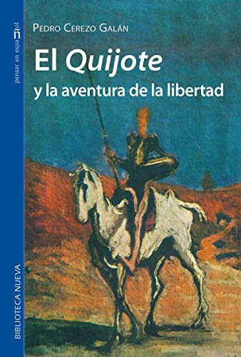 Quijote Y La Aventura De La Libertad El - Cerezo Pedro