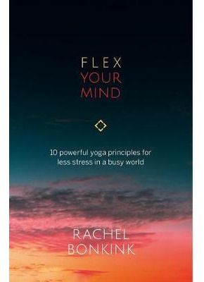 Libro Flex Your Mind : 10 Powerful Yoga Principles For Le...