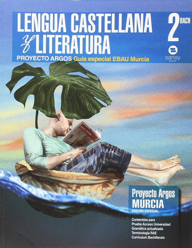 Guia Especial Ebau Murcia. Lengua Castellana Y Literatura Ar