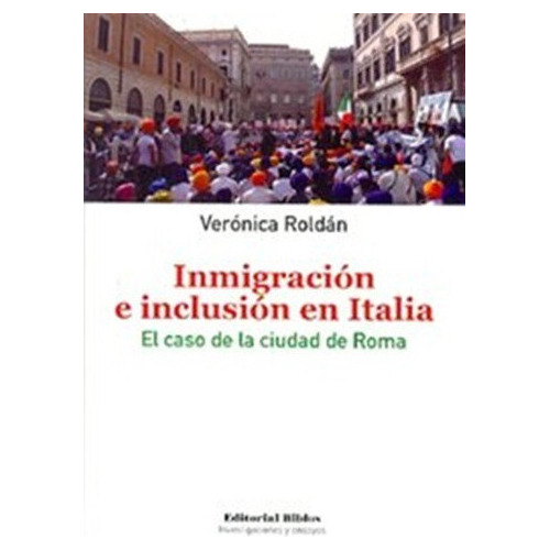 Inmigracion E Inclusion En Italia El Caso De La Ciudad De Ro