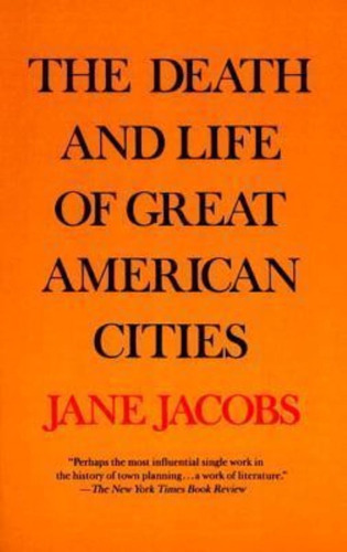 The Death And Life Of Great American Cities, De Jane Jacobs. Editorial Random House Usa Inc, Tapa Blanda En Inglés