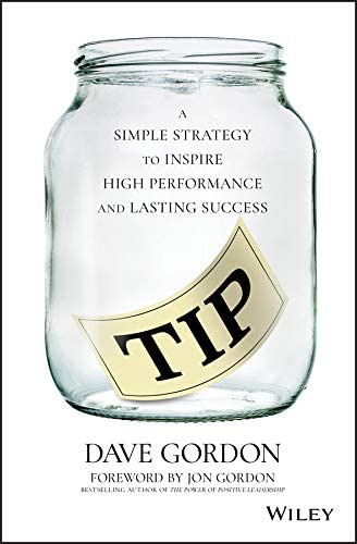 Libro: Tip: A Simple Strategy To Inspire Performance And