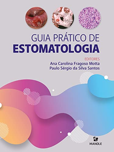 Libro Guia Pratico De Estomatologia 01ed 21 De Motta Ana Car