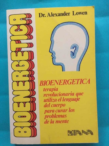 Bioenergética: Alexander Lowen