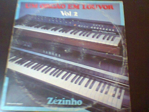 Lp Zezinho. Um Órgão Em Louvor. Volume 2.