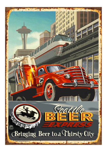 1 Cartel Metalico   Camion Cervecero Seattle Beer 40x28 Cms