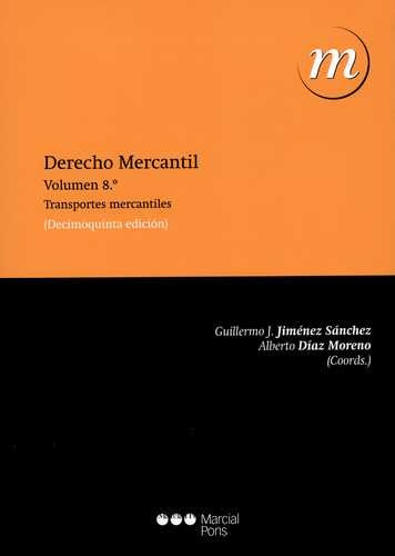 Libro Derecho Mercantil Viii Transportes Mercantiles