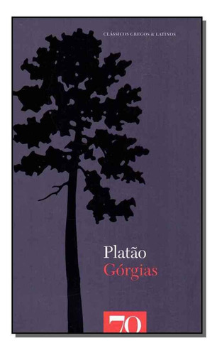 Górgias, De Platón. Editora Edicoes 70 Em Português