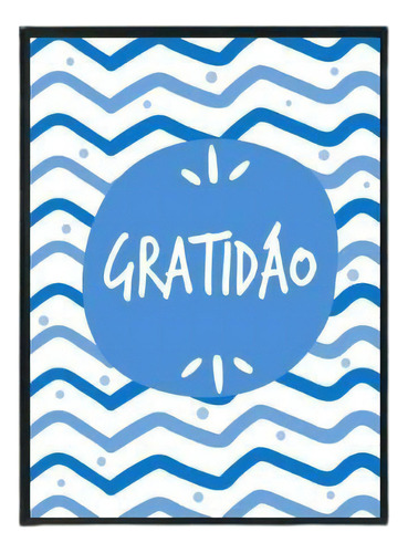 Quadro Palavra Gratidão - Azul 24x18 Com Vidro - Preta