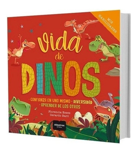 Vida De Dinos Confianza En Uno Mismo Diversidad Aprender De