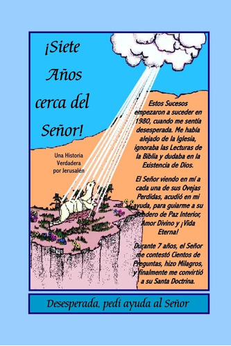 Libro: Siete Años Cerca Del Señor (spanish Edition)