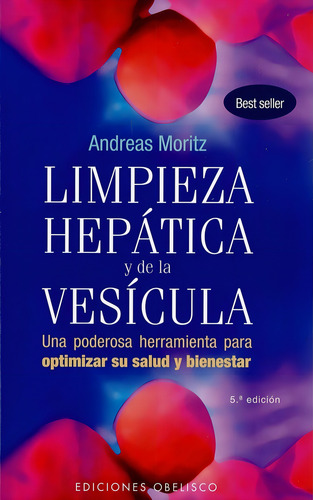 Libro - Limpieza Hepática Y De La Vesícula - Andreas Moritz