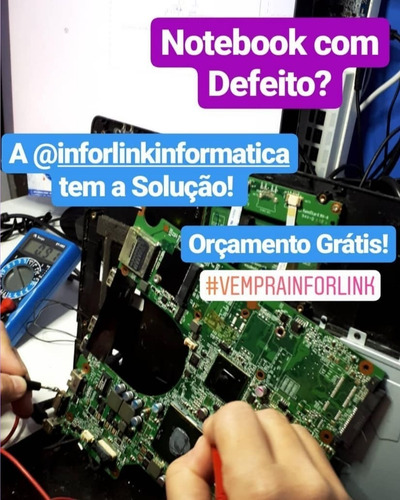 Imagem 3 de 6 de Reparo De Placas De Notebooks De Todas As Marcas E Modelos