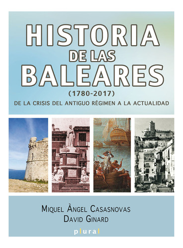 Libro Historia De Las Baleares (1780-2017)