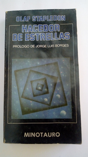 Hacedor De Estrellas Olaf Stapledon Prólogo Jorge L. Borges