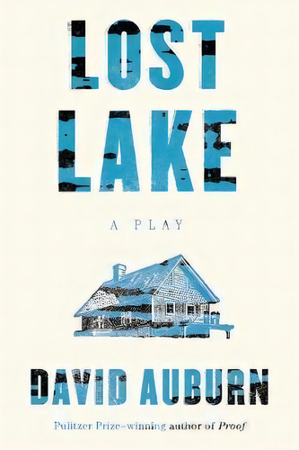 Lost Lake, De David Auburn. Editorial North Point Press, Tapa Blanda En Inglés