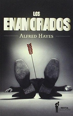 Enamorados, Los - Alfred Hayes