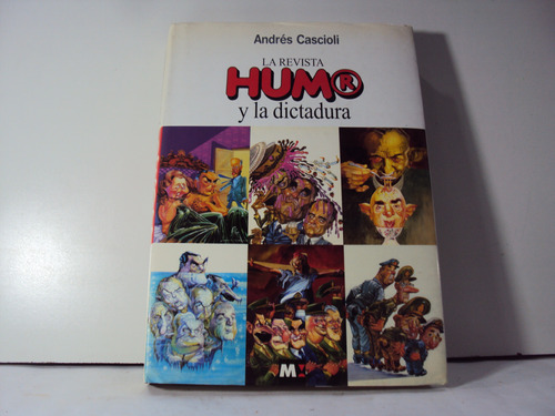 La Revista Humor Y La Dictadura 1878 1983 Cascioli