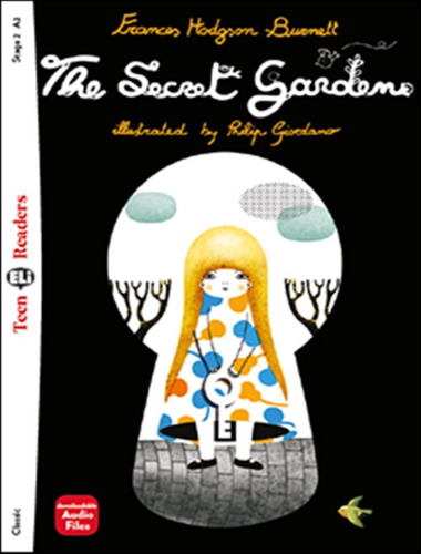 Secret Garden, The - Teen Eli Readers A2 - Downloadable Audio, De Burnett, Frances Hodgson. Editorial European Language Institute, Tapa Mole, Edición 1 En Inglês, 2021