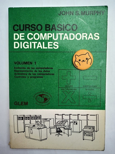 Libro Curso Básico De Computadoras Digitales 1 Murphy 141h9 (Usado)