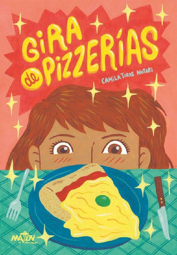 Libro - Gira De Pizzerías - Camila Torre Notari