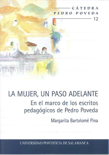 Mujer, Un Paso Adelante En El Marco De Los Escritos Pedagog