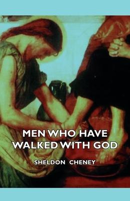 Libro Men Who Have Walked With God - Being The Story Of M...