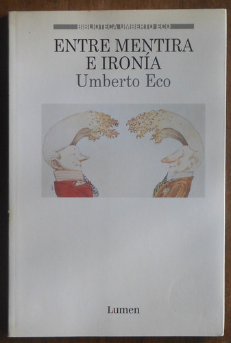 Entre Mentira E Ironía - Umberto Eco