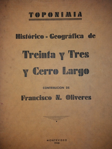 Toponimia Historico Geografica De 33 Y Cerro Largo Indigenas