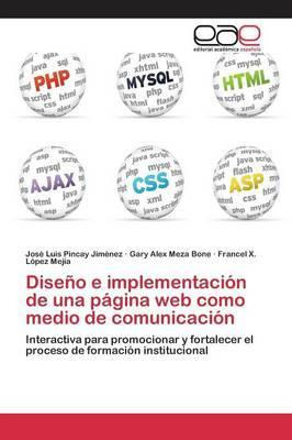 Libro Diseno E Implementacion De Una Pagina Web Como Medi...