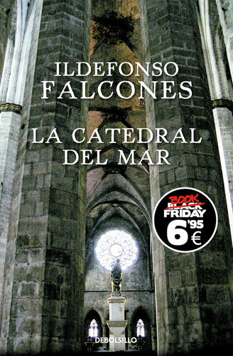 LA CATEDRAL DEL MAR (EDICION BLACK FRIDAY), de Falcones, Ildefonso. Editorial Debolsillo, tapa blanda en español