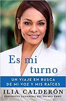 Es Mi Turno (my Time To Speak Spanish Edition): Un Viaje En 