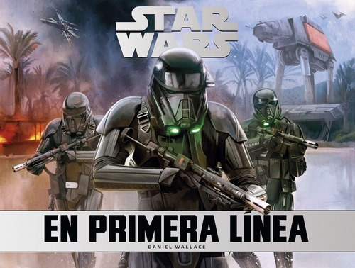 Star Wars En Primera Linea - David Wallace - Minotau, De David Wallace. Editorial Minotauro En Español