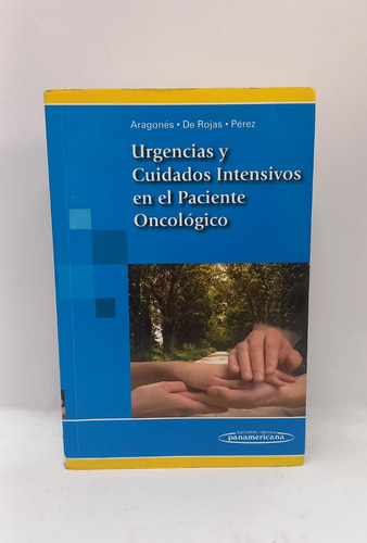 Urgencias Y Cuidados Intensivos En El Paciente Oncolog