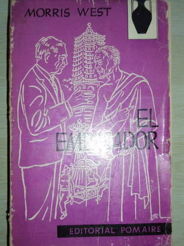 El Embajador - Morris West, Pomaire, 1965.