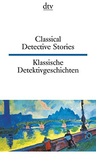 Classical Detective Stories Klassische Detektivgeschichten