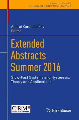 Libro Extended Abstracts Summer 2016 : Slow-fast Systems ...