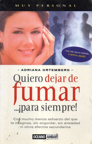 Quiero Dejar De Fumar Para Siempre Adriana Ortemberg 