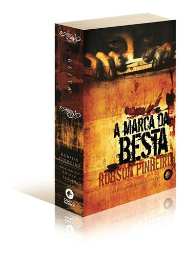 A marca da besta, de Pinheiro, Robson. Casa dos Espíritos Editora Ltda, capa dura em português, 2010