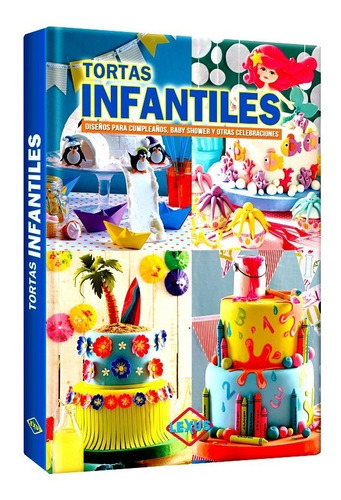 Libro Tortas Infantiles Repostería Fiestas Recetas