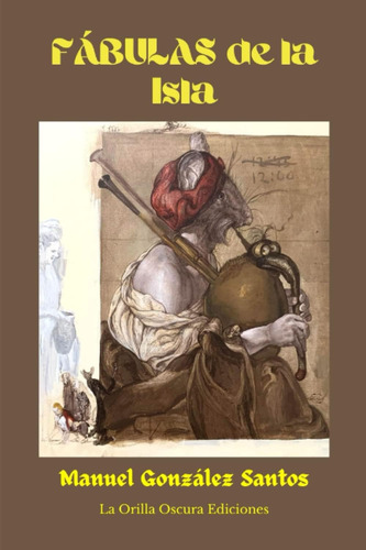 Libro: Fábulas De La Isla (spanish Edition)