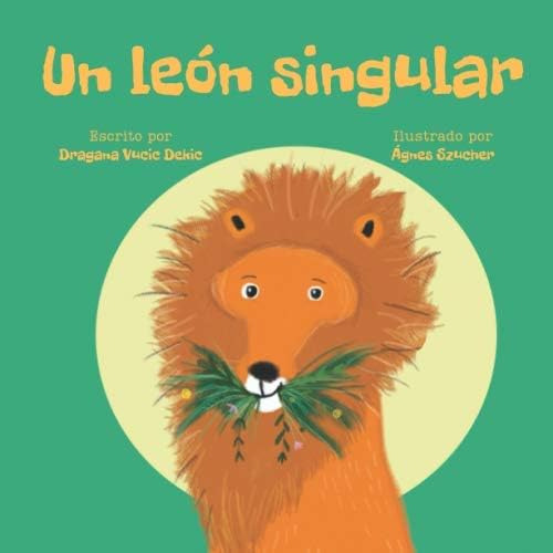 Libro: Un León Singular (spanish Edition)