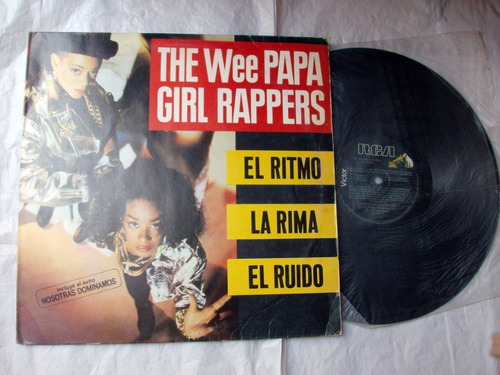 The Wee Papa Girl Rappers - El Ritmo La Rima El Ruido / 1988