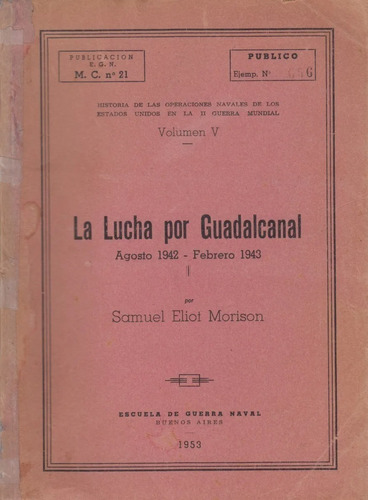 La Lucha Por Guadalcanal Samuel Eliot Morison 1953