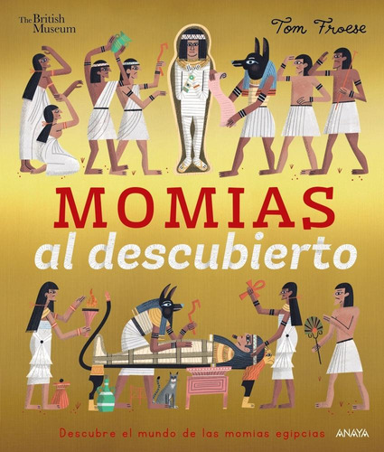 Libro: Momias Al Descubierto. Froese, Tom. Anaya