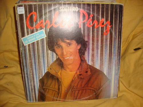 Vinilo Carlos Perez Soltero M1