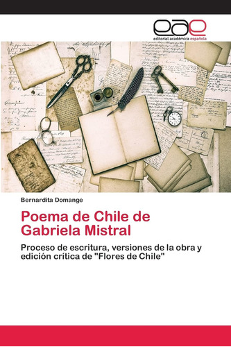 Libro Poema Chile Gabriela Mistral Proceso Escritu