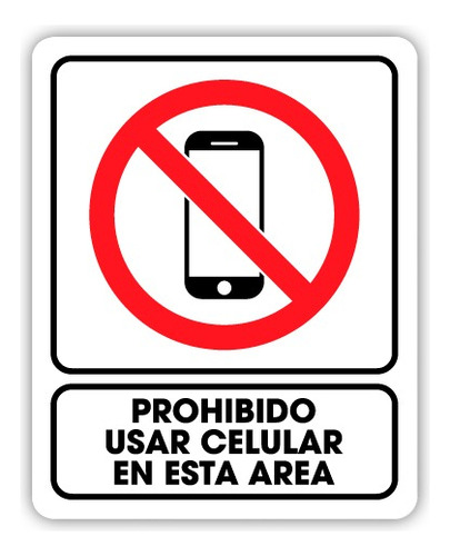 Señalamiento Prohibido Usar Celular En Esta Área 30x40