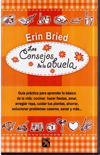 Libro Los Consejos De La Abuela Erin Bried 