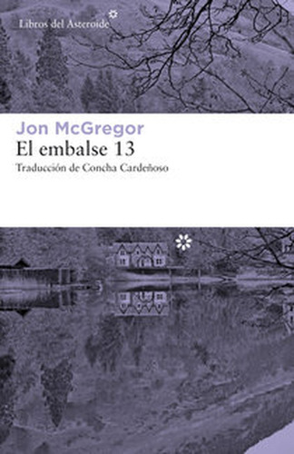 El Embalse 13 - Mcgregor, Jon